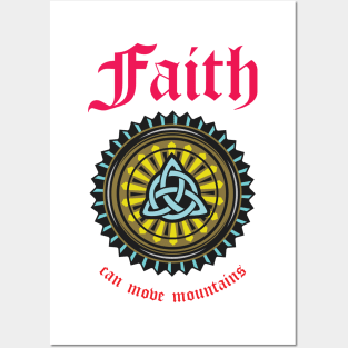 Faith Can Move Mountains Posters and Art